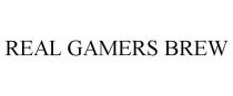 REAL GAMERS BREW