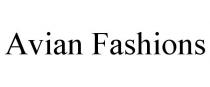 AVIAN FASHIONS