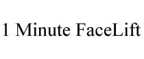 1 MINUTE FACELIFT