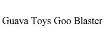 GUAVA TOYS GOO BLASTER