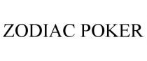 ZODIAC POKER