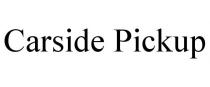 CARSIDE PICKUP