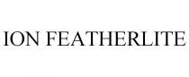 ION FEATHERLITE