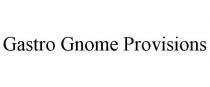 GASTRO GNOME PROVISIONS
