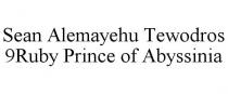 SEAN ALEMAYEHU TEWODROS 9RUBY PRINCE OFABYSSINIA