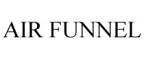 AIR FUNNEL