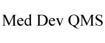 MED DEV QMS