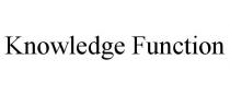 KNOWLEDGE FUNCTION
