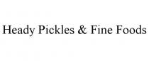 HEADY PICKLES & FINE FOODS