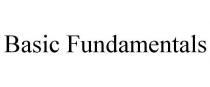 BASIC FUNDAMENTALS