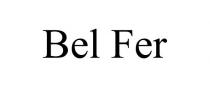 BEL FER