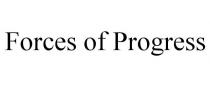 FORCES OF PROGRESS