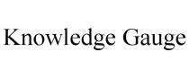 KNOWLEDGE GAUGE