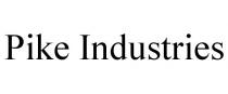 PIKE INDUSTRIES