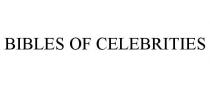 BIBLES OF CELEBRITIES
