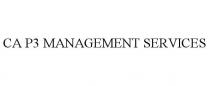 CA P3 MANAGEMENT SERVICES