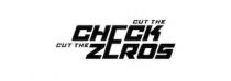 CUT THE CHECK CUT THE ZEROS