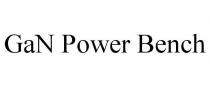 GAN POWER BENCH