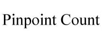 PINPOINT COUNT
