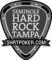 SEMINOLE HARD ROCK TAMPA SHRTPOKER.COM