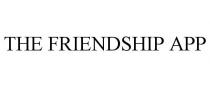 THE FRIENDSHIP APP