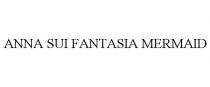 ANNA SUI FANTASIA MERMAID