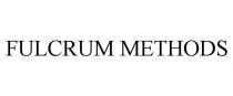 FULCRUM METHODS