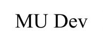 MU DEV