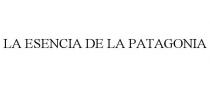 LA ESENCIA DE LA PATAGONIA