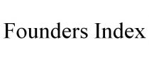 FOUNDERS INDEX