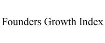 FOUNDERS GROWTH INDEX