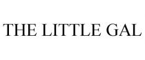 THE LITTLE GAL