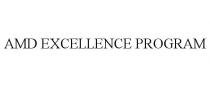 AMD EXCELLENCE PROGRAM