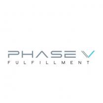 PHASE V FULFILLMENT