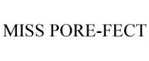 MISS PORE-FECT