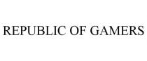 REPUBLIC OF GAMERS