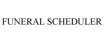 FUNERAL SCHEDULER