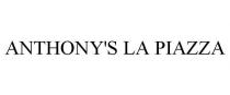 ANTHONY'S LA PIAZZA