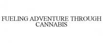 FUELING ADVENTURE THROUGH CANNABIS