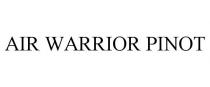 AIR WARRIOR PINOT