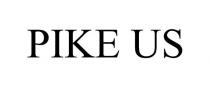 PIKE US
