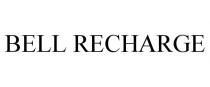 BELL RECHARGE