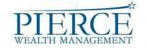PIERCE WEALTH MANAGEMENT