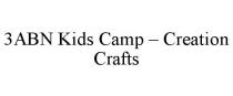 3ABN KIDS CAMP - CREATION CRAFTS