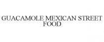 GUACAMOLE MEXICAN STREET FOOD