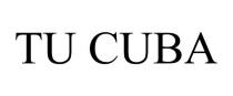 TU CUBA