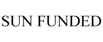 SUN FUNDED