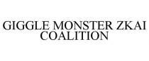 GIGGLE MONSTER ZKAI COALITION