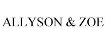 ALLYSON & ZOE