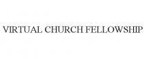 VIRTUAL CHURCH FELLOWSHIP